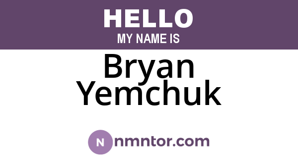 Bryan Yemchuk
