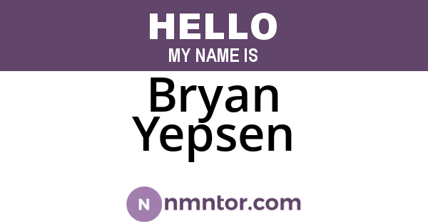 Bryan Yepsen