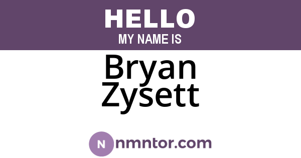 Bryan Zysett