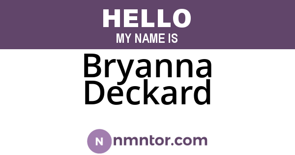 Bryanna Deckard