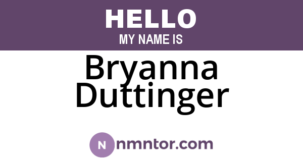 Bryanna Duttinger