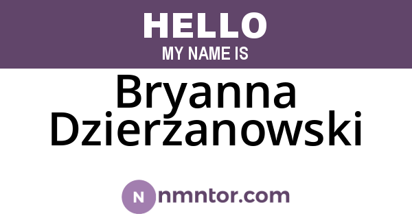 Bryanna Dzierzanowski