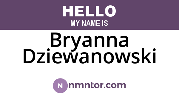 Bryanna Dziewanowski