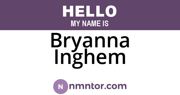 Bryanna Inghem