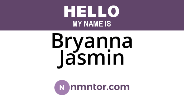 Bryanna Jasmin