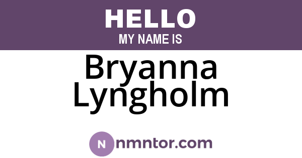 Bryanna Lyngholm