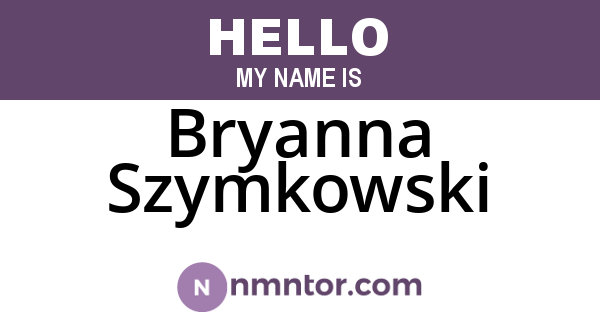Bryanna Szymkowski