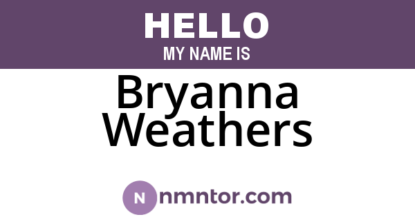 Bryanna Weathers