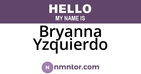 Bryanna Yzquierdo