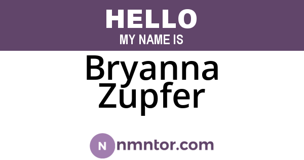 Bryanna Zupfer