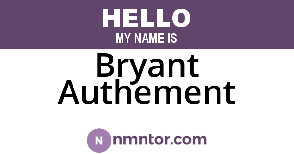 Bryant Authement