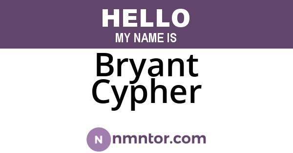 Bryant Cypher