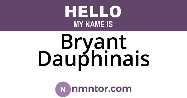 Bryant Dauphinais