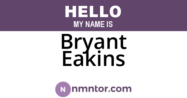 Bryant Eakins