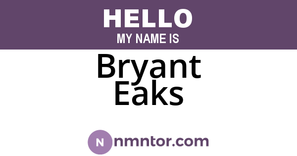 Bryant Eaks