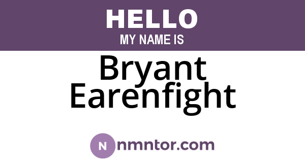 Bryant Earenfight