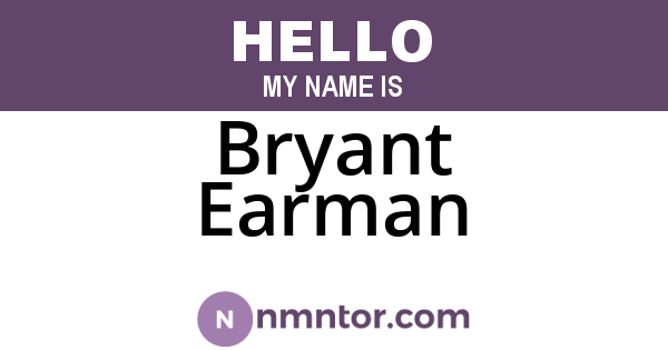 Bryant Earman