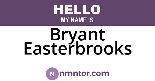 Bryant Easterbrooks