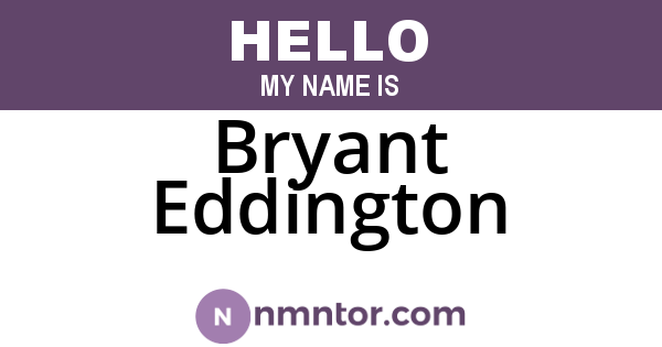 Bryant Eddington