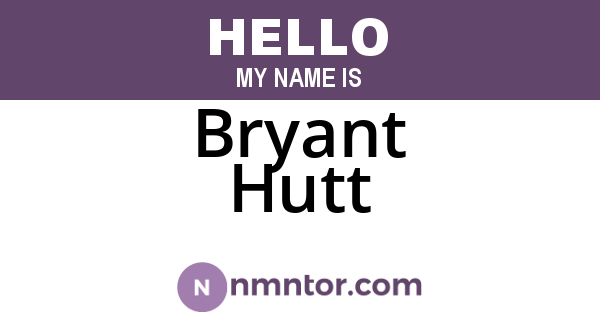 Bryant Hutt