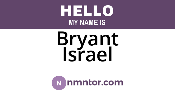 Bryant Israel