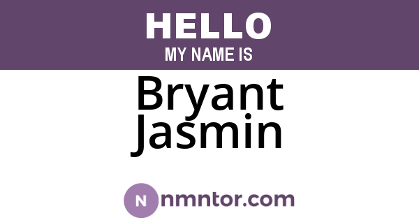 Bryant Jasmin