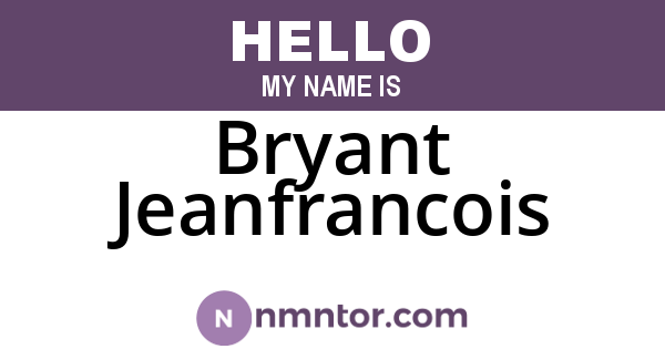 Bryant Jeanfrancois