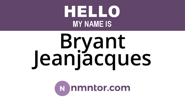 Bryant Jeanjacques