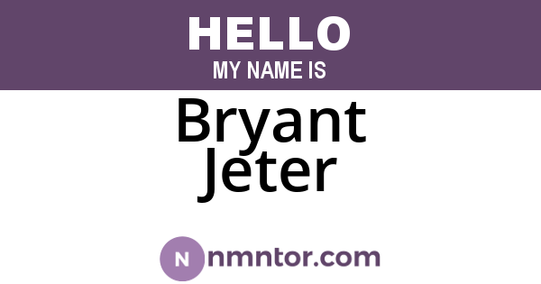 Bryant Jeter