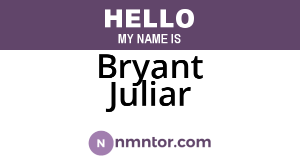 Bryant Juliar