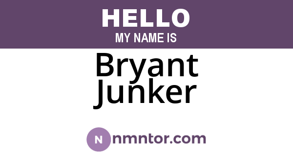 Bryant Junker