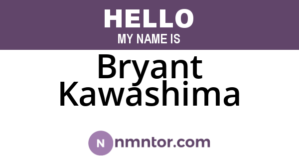 Bryant Kawashima