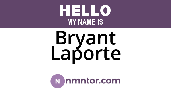 Bryant Laporte