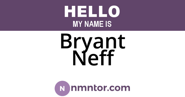 Bryant Neff