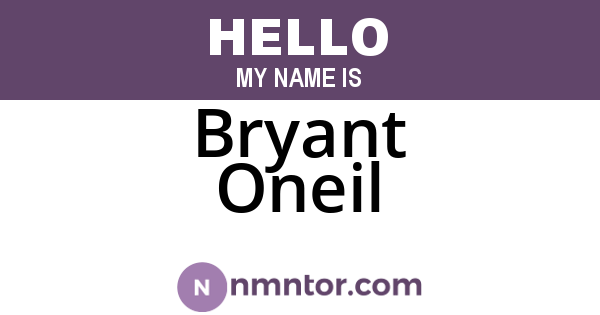 Bryant Oneil