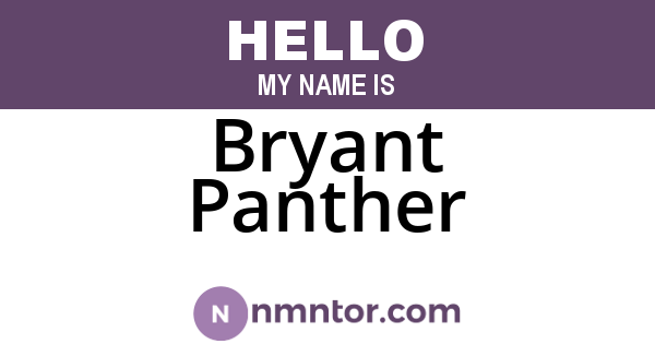 Bryant Panther