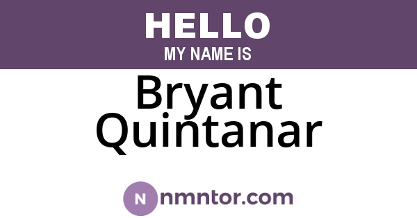 Bryant Quintanar