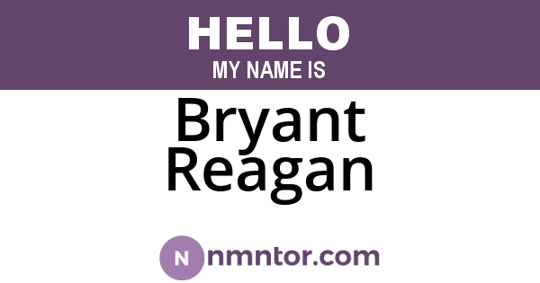 Bryant Reagan