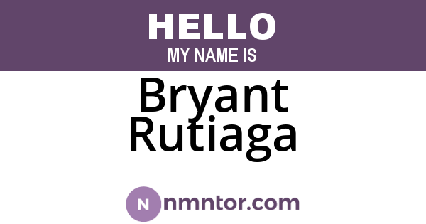 Bryant Rutiaga