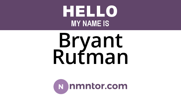 Bryant Rutman