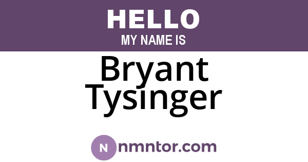 Bryant Tysinger