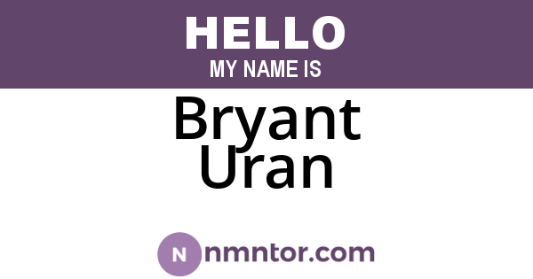 Bryant Uran