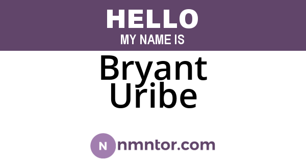Bryant Uribe