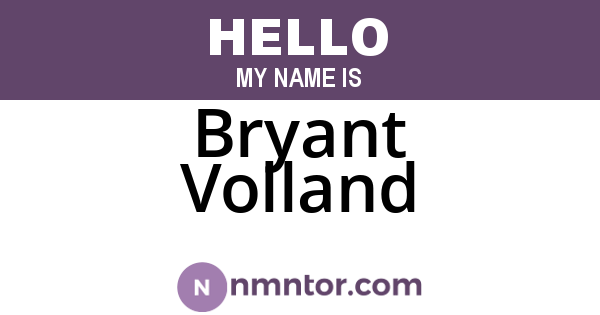 Bryant Volland