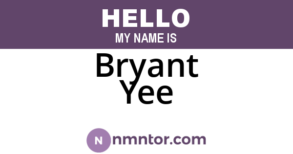 Bryant Yee