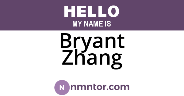 Bryant Zhang