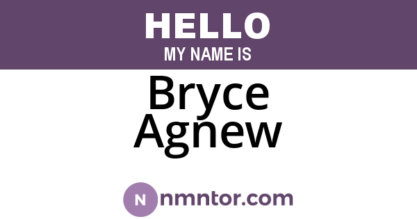 Bryce Agnew