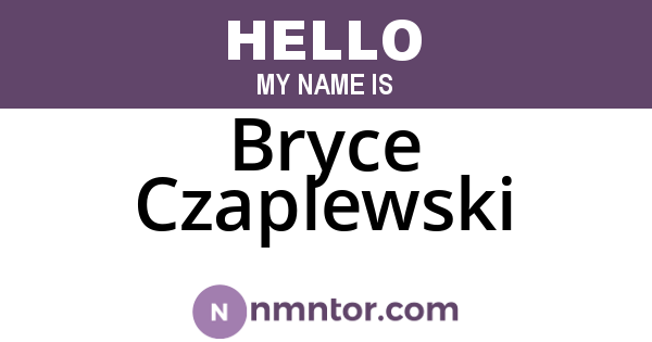 Bryce Czaplewski