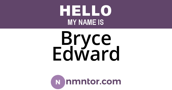 Bryce Edward
