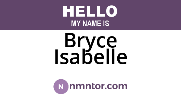 Bryce Isabelle